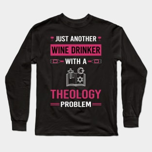 Wine Drinker Theology Theologian Theologist Long Sleeve T-Shirt